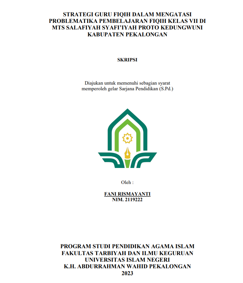 Image of Strategi Guru Fiqih Dalam Mengatasi Problematika Pembelajaran Fiqih Kelas VII Di MTs Salafiyah Syafi'iyah Proto Kedungwuni Kabupaten Pekalongan