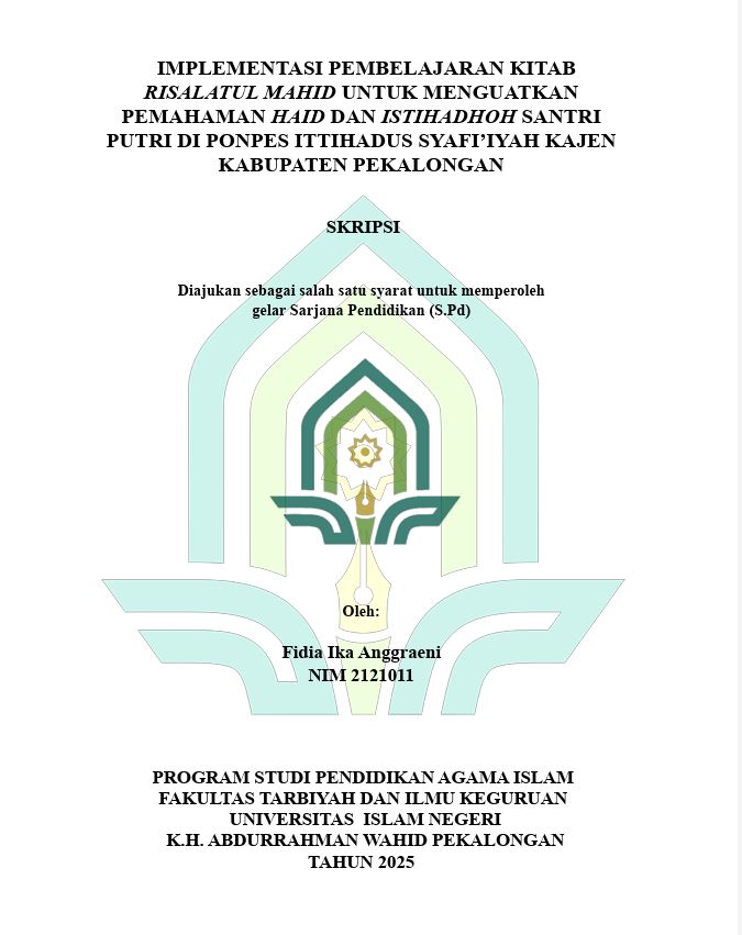 Image of Implementasi Pembelajaran Kitab Risalatul Mahid Untuk Menguatkan Pemahaman Haid Dan Istihadhoh Santri Putri Di Ponpes Ittihadus Syafi'Iyah Kajen Kabupaten Pekalongan