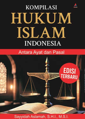 Image of Kompilasi Hukum Islam Indonesia Antara Ayat dan Pasal