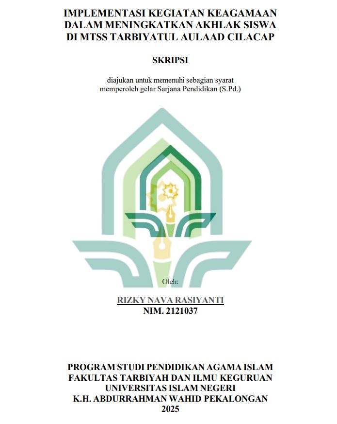 Image of Implementasi Kegiatan Keagamaan Dalam Meningkatkan Akhlak Siswa Di MTSS Tarbiyatul Aulaad Cilacap