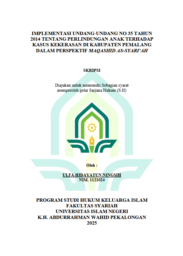 Image of ﻿Implementasi Undang-Undang No 35 Tahun 2014 Tentang Perlindungan Anak Terhadap Kasus Kekerasan Di Kabupaten Pemalang Dalam Perspektif Maqashid As-Syari'ah