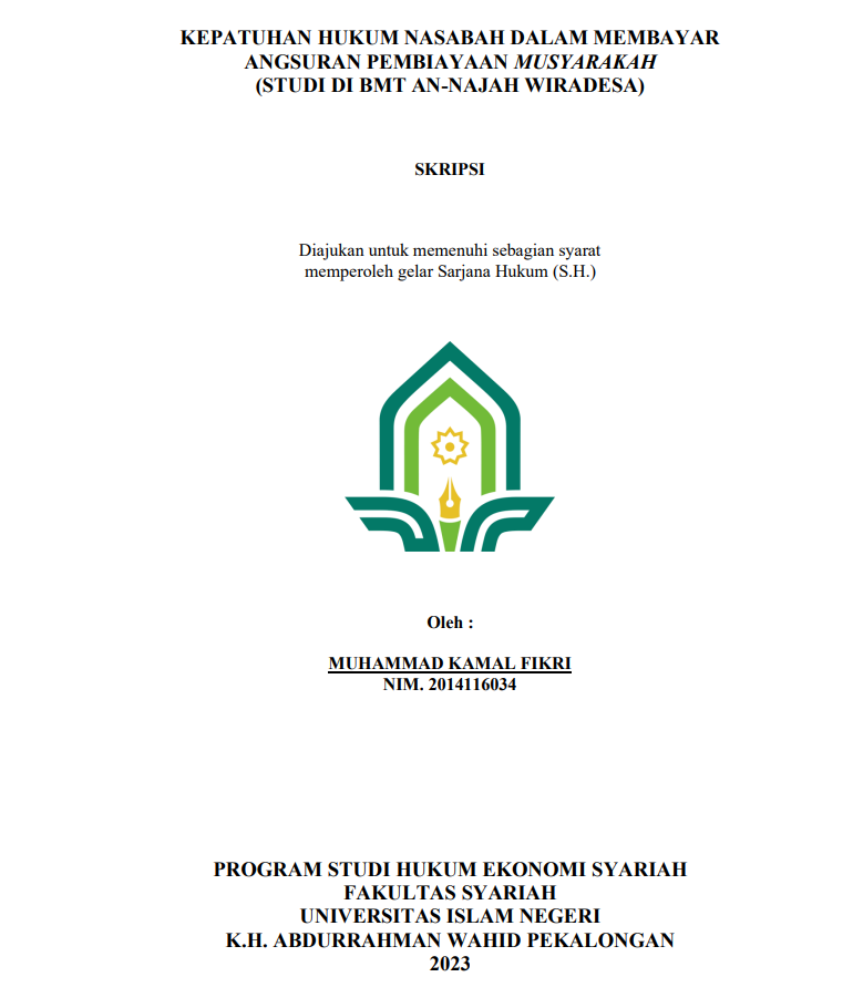 Image of Kepatuhan Hukum Nasabah dalam Membayar Angsuran Pembiayaan Musyarakah (Studi di BMT An- Najah Wiradesa)