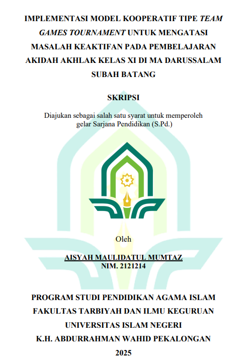 Image of Implementasi Model Kooperatif Tipe Team Games Tournament Untuk Mengatasi Masalah Keaktifan Pada Pembelajaran Akidah Akhlak Kelas XI Di MA Darussalam Subah Batang