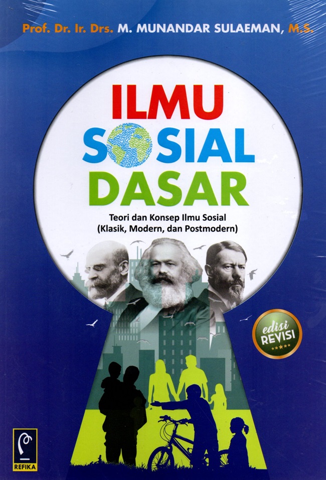 Image of Ilmu Sosial Dasar Teori dan Konsep Ilmu Sosial (Klasik, Modern, dan Postmodern)