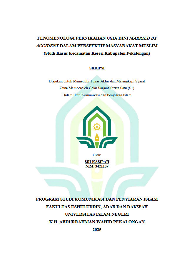 Image of ﻿Fenomenologi Pernikahan Usia Dini Married By Accident Dalam Perspektif Masyarakat Muslim (Studi kasus Kecamatan Kesesi Kabupaten Pekalongan)