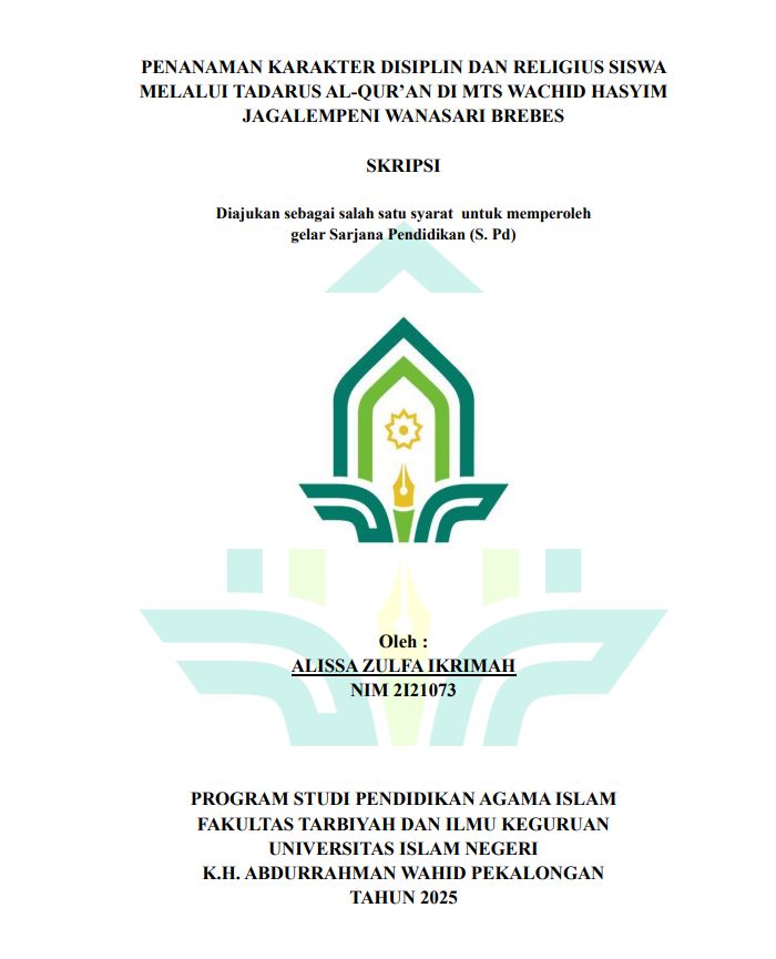 Image of Penanaman Karakter Disiplin Dan Religius Siswa Melalui Tadarus Al-Qur'an Di MTS Wachid Hasyim Jagalempeni Wanasari Brebes