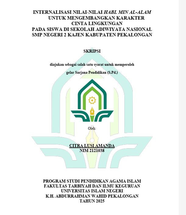 Image of Internalisasi Nilai-Nilai Habl Min Al-Alam Untuk Mengembangkan Karakter Cinta Lingkungan Pada Siswa di Sekolah Adiwiyata Nasional SMP Negeri 2 Kajen Kabupaten Pekalongan