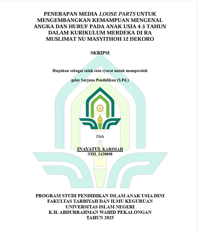 Image of Penerapan Media Loose Parts Untuk Mengembangkan Kemampuan Mengenal Angka Dan Huruf Pada Usia 4-5 Tahun Dalam Kurikulum Merdeka Di RA Muslimat NU Masyithoh 12 Dekoro