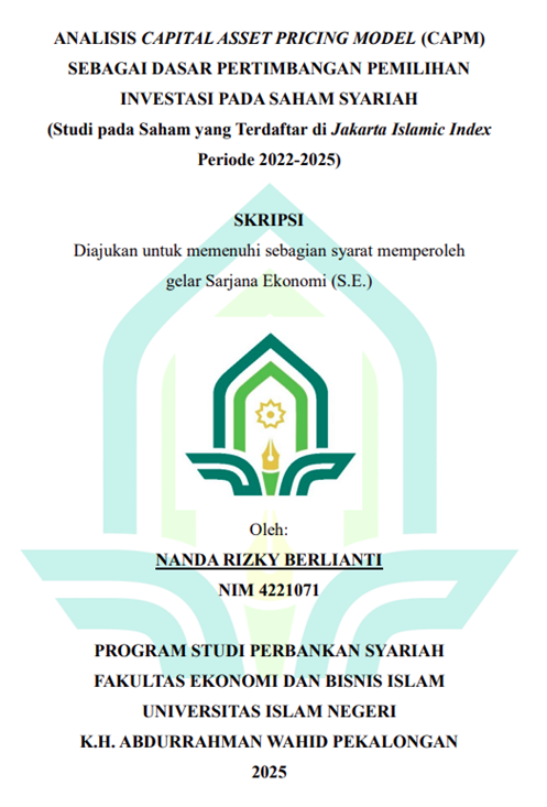 Image of Analisis Capital Asset Pricing Model (CAPM) Sebagian Dasar Pertimbangan Pilihan Investasi Pada Saham Syariah (Studi Pada Saham yang Terjadi di Jakarta Islamic Index Priode 2022-2025)
