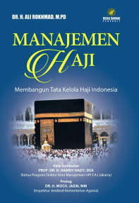 Image of Manajemen Haji : Membangun Tata Kelola Haji Indonesia