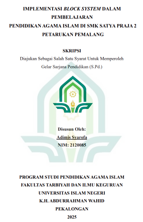Image of Implementasi Block System Dalam Pembelajaran Pendidikan Agama Islam di SMK Satya Praja 2 Petarukan Pemalang