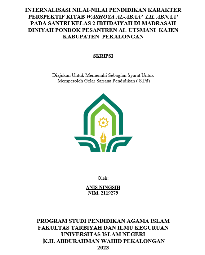 Image of Internalisasi Nilai-Nilai Pendidikan Karakter Perspektif Kitab Washoya Al-Abaa' Lil Abnaa' Pada Santri Kelas 2 Ibtidaiyah di Madrasah Diniyah Pondok Pesantren Al-Utsmani Kajen Kabupaten Pekalongan