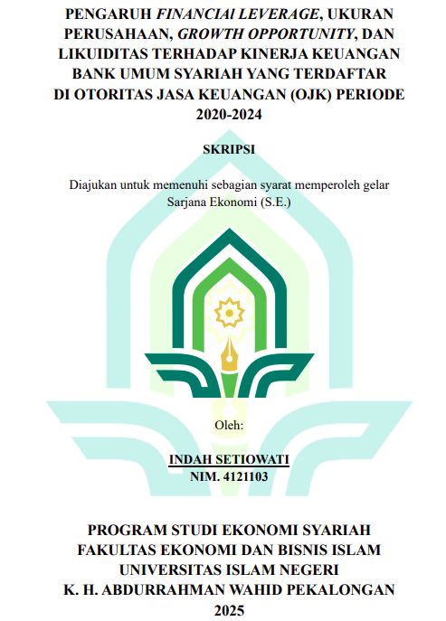 Image of Pengaruh Financial Leverage, Ukuran Perusahaan, Growth Opportunity dan Likuiditas Terhadap Kinerja Keuangan Bank Umum Syariah yang Terdaftar di Otoritas Jasa Keuangan (OJK) Periode 2020-2024