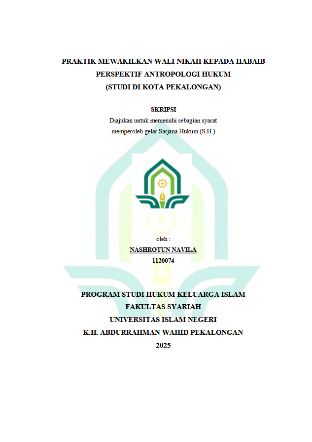 Image of Praktik Mewakilkan Wali Nikah Kepada Habaib Perspektif Antropologi Hukum (Studi Di Kota Pekalongan)