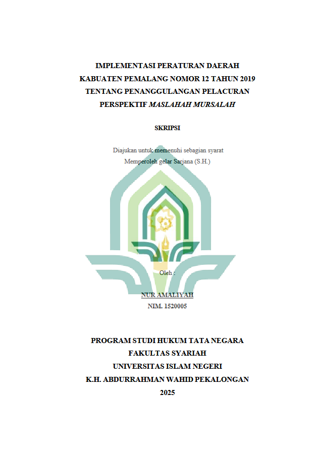 Image of Implementasi Peraturan Daerah Kabupaten Pemalang Nomor 12 Tahun 2019 Tentang Penanggulangan Pelacuran Perspektif Maslahah Mursalah