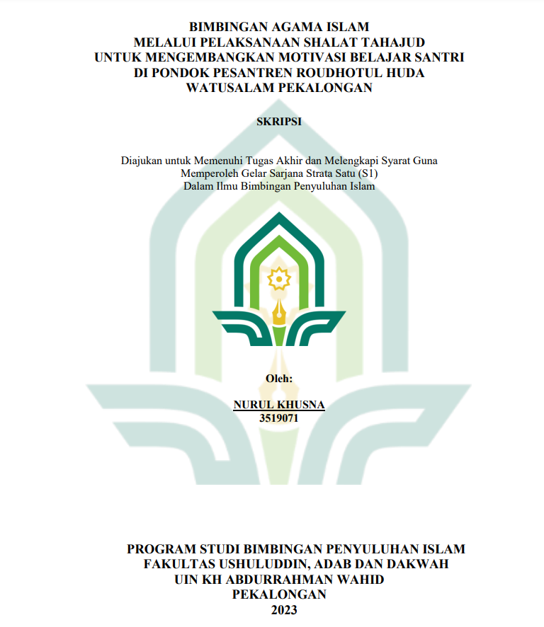 Image of Bimbingan Agama Islam Melalui Pelaksanaan Shalat Tahajut Untuk Mengembangkan Motivasi Belajar Santri di Pondok Pesantren Roudhotul Huda Watusalam Pekalongan