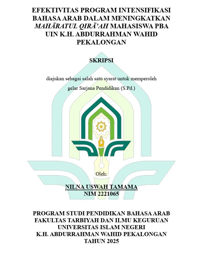 Image of Efektivitas Program Intensifikasi Bahasa Arab Dalam Meningkatkan Maharatul Qira'ah Mahasiswa PBA UIN K.H. Abdurrahman Wahid Pekalongan