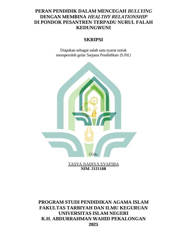 Image of Peran Pendidik Dalam Mencegah Bullying Dengan Membina Healthy Relationship Di Pondok Pesantren Terpadu Nurul Falah Kedungwuni