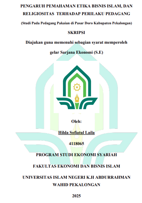 Image of Pengaruh Pemahaman Etika Bisnis Islam, dan Religiositas Terhadap Perilaku Pedagang (Studi pada Pedagang Pakaian di Pasar Doro Kabupaten Pekalongan)
