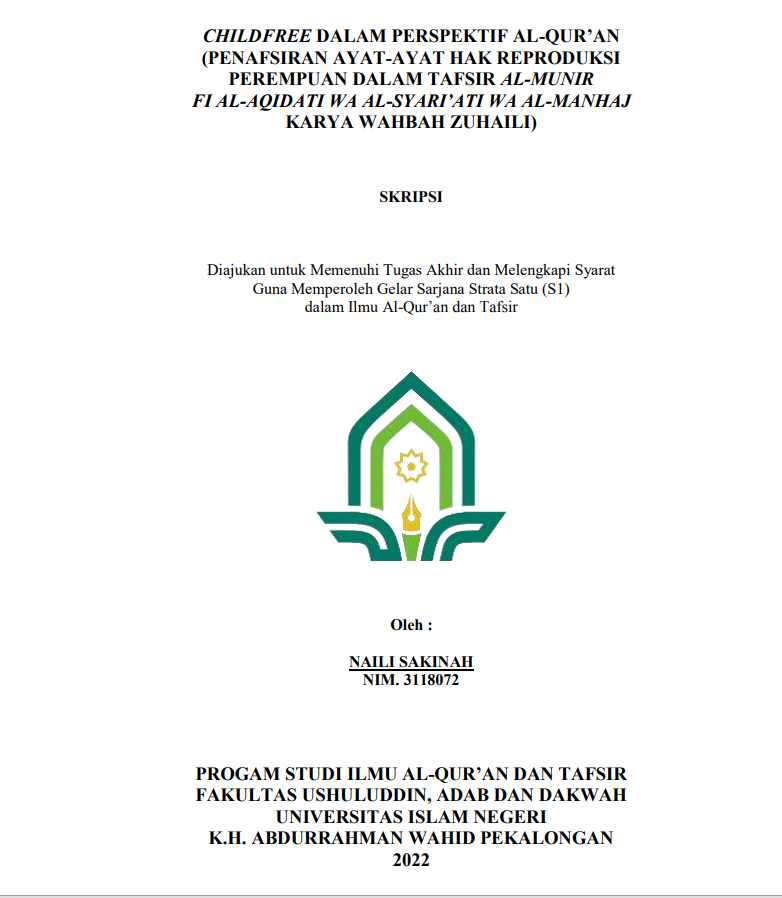 Image of Childfree dalam Perspektif Al Qur'an (Penafsiran Ayat-Ayat Hak Reproduksi Perempuan dalam Tafsir Al-Munir Fi Al Aqidati Wa Al-Syari'ati Wa Al-Manhaj Karya Wahbah Zuhaili)