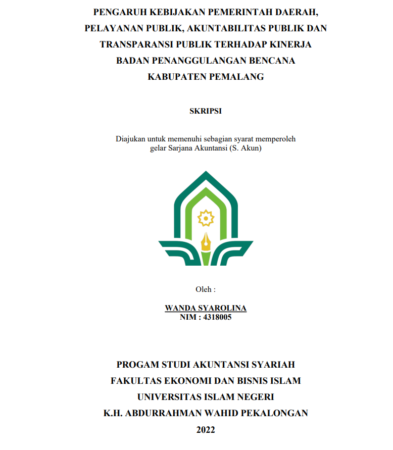 Image of Pengaruh Kebijakan Pemerintah Daerah, Pelayanan Publik, Akuntabilitas Publik Dan Transparansi Publik Terhadap Kinerja Badan Penanggulangan Bencana Kabupaten Pemalang