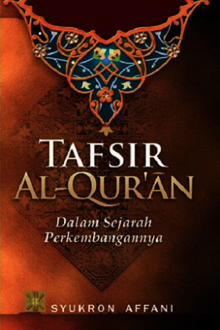 Image of Tafsir Al-Qur’an dalam Sejarah Perkembangannya