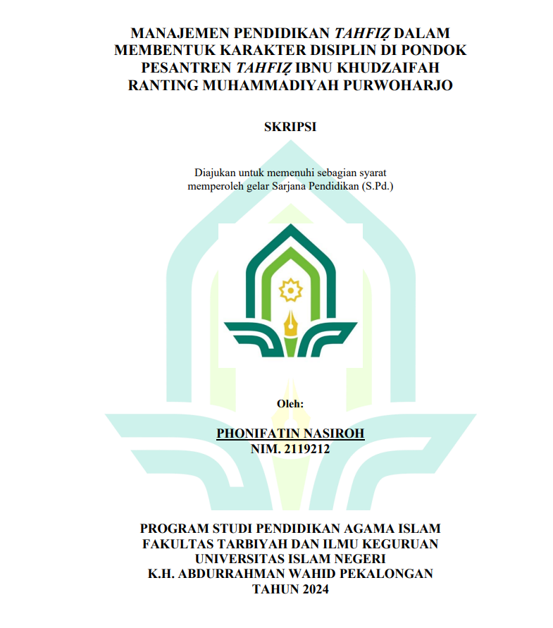 Image of Manajemen Pendidikan Tahfiz Dalam Membentuk Karakter Disiplin di Pondok Pesantren Ibnu Khudzaifah Ranting Muhammadiyah Purwoharjo
