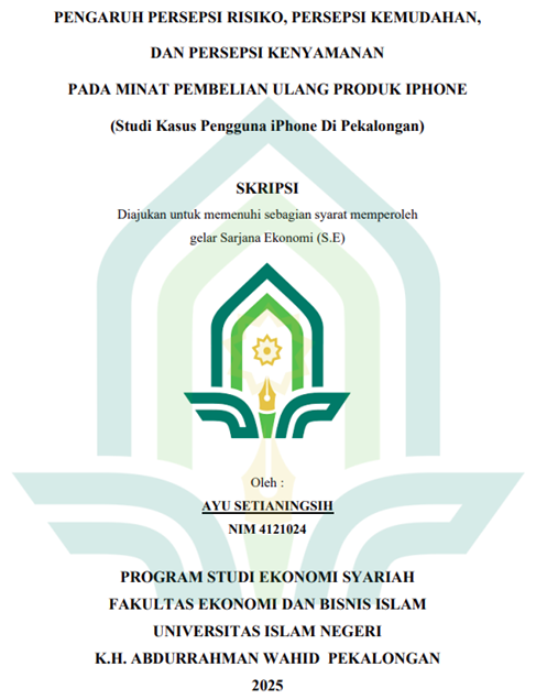 Image of Pengaruh Persepsi Risiko, Persepsi Kemudahan, dan Persepsi Kenyamanan Pada Minat Pembelian Ulang Produk Iphone (Studi Kasus Pengguna iPhone di Pekalongan)