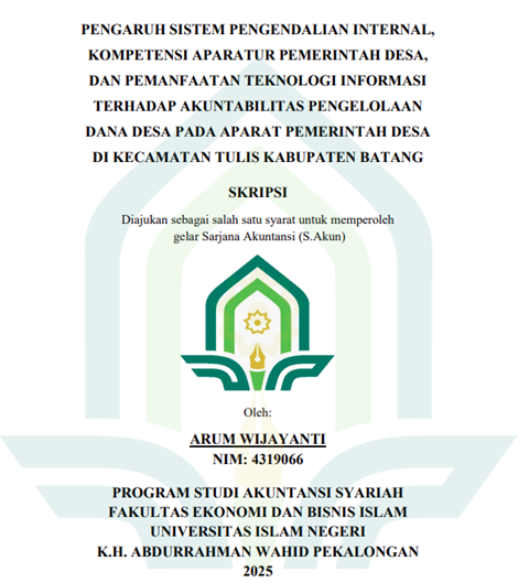 Image of Pengaruh Sistem Pengendalian internal, Kompetensi Aparatur Pemerintah Desa, Dan Pemanfaatan Teknologi Informasi Terhadap Akuntabilitas Pengelolaan Dana Desa Pada Aparat Pemerintah Desa Di Kecamatan Tulis Kabupaten Batang
