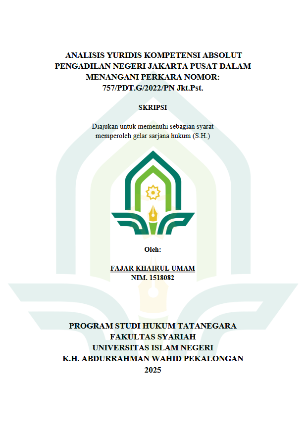 Image of Analisis Yuridis Kompetensi Absolut Pengadilan Negeri Jakarta Pusat Dalam Menangani Perkara Nomor: 757/PDT.G/2022/PN Jkt.Pst.
