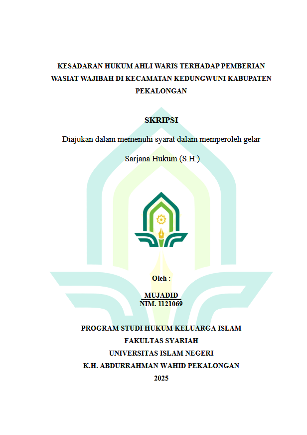 Image of Kesadaran Hukum Ahli Waris Terhadap Pemberian Wasiat Wajibah Di Kecamatan Kedungwuni Kabupaten Pekalongan