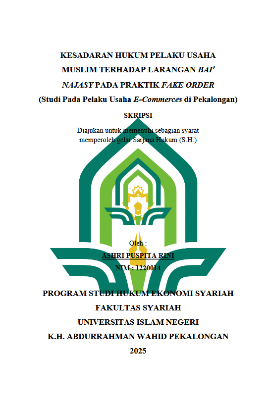 Image of Kesadaran Hukum Pelaku Usaha Muslim Terhadap Larangan Bai' Najasy Pada Praktik Fake Order (Studi Pada Pelaku Usaha E-Commerces Di Pekalongan)
