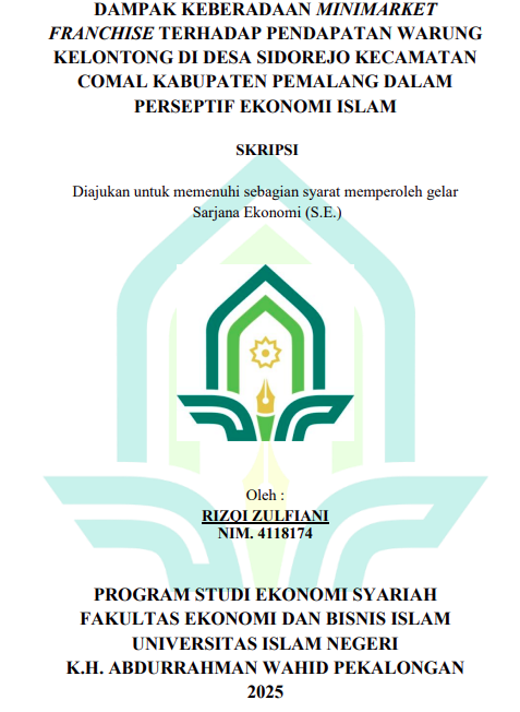 Image of Dampak Keberadaan Minimarket Franchise Terhadap Pendapatan Warung Kelontong di Desa Sidorejo Kecamatan Comal Kabupaten Pemalang Dalam Perspektif Ekonomi Islam