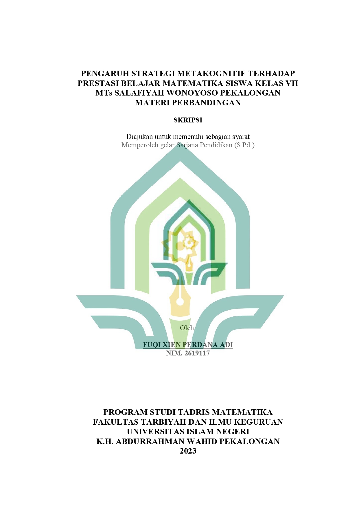 Image of Pengaruh Strategi Metakognitif Terhadap Prestasi Belajar Matematika Siswa Kelas VII Mts Salafiyah Wonoyoso Pekalongan Materi Perbandingan