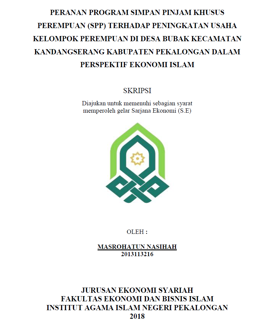 Image of Peranan Program Simpan Pinjam Khusus Perempuan (SPP) Terhadap Peningkatan Usaha Kelompok Perempuan Di Desa Bubak Kecamatan Kandangserang Kabupaten Pekalongan Dalam Perspektif Ekonomi Islam