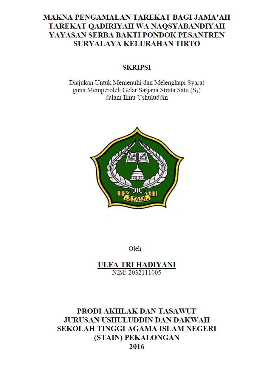 Image of Makna Pengamalan Tarekat Bagi Jama'ah Tarekat Qadiriyah Wa Naqsyabandiyah Yayasan Serba Bakti Pondok Pesantren Suryalaya Kelurahan Tirto