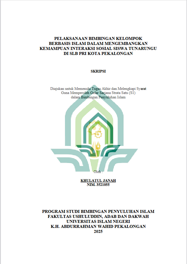 Image of Pelaksanaan Bimbingan Kelompok Berbasis Islam Dalam Mengembangkan Kemampuan Interaksi Sosial Siswa Tunarungu Di SLB PRI Kota Pekalongan
