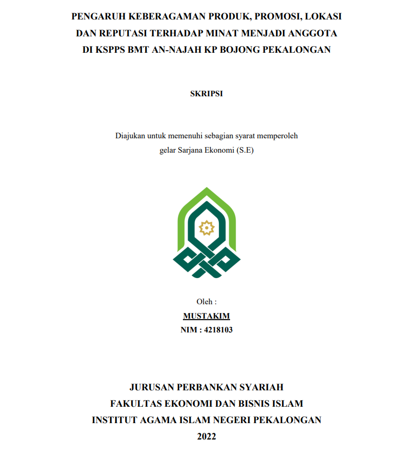 Image of Pengaruh Keberagaman Produk, Promosi, Lokasi Dan Reputasi Terhadap Minat Menjadi Anggota Di KSPPS BMT An-Najah KP Bojong Pekalongan