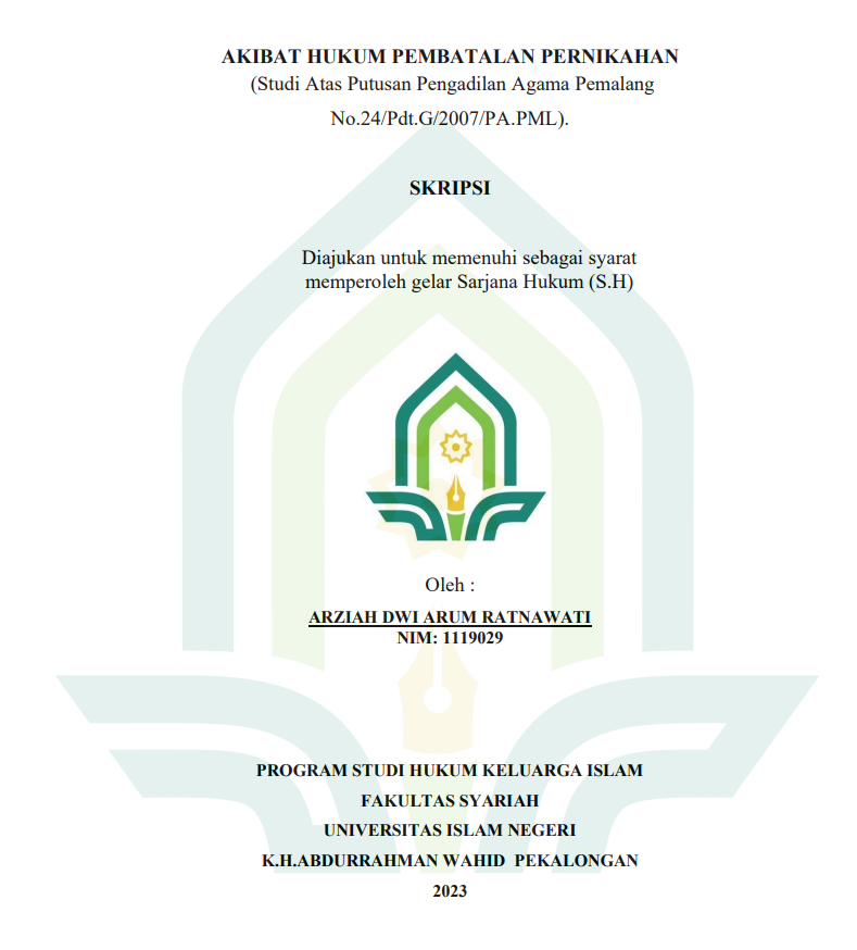 Image of Akibat Hukum Pembatalan Pernikahan (Studi Atas Putusan Pengadilan Agama Pemalang No.24/Pdt.G/2007/PA.PML)