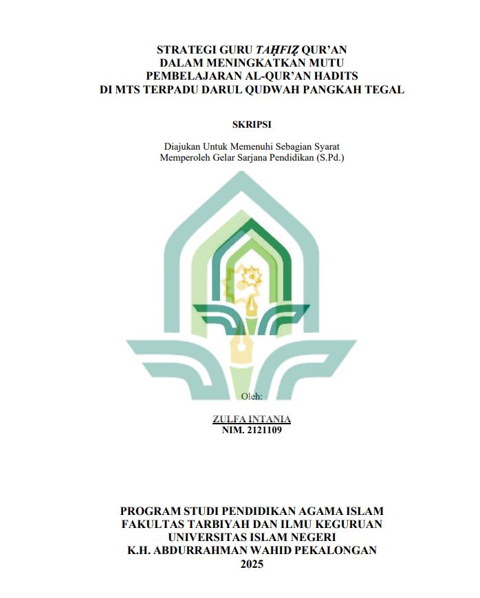 Image of Strategi Guru Tahfiz Qur'an Dalam Meningkatkan Mutu Pembelajaran Al-Qur'an Hadist Di Mts Terpadu Darul Qudwah Pangkah Tegal