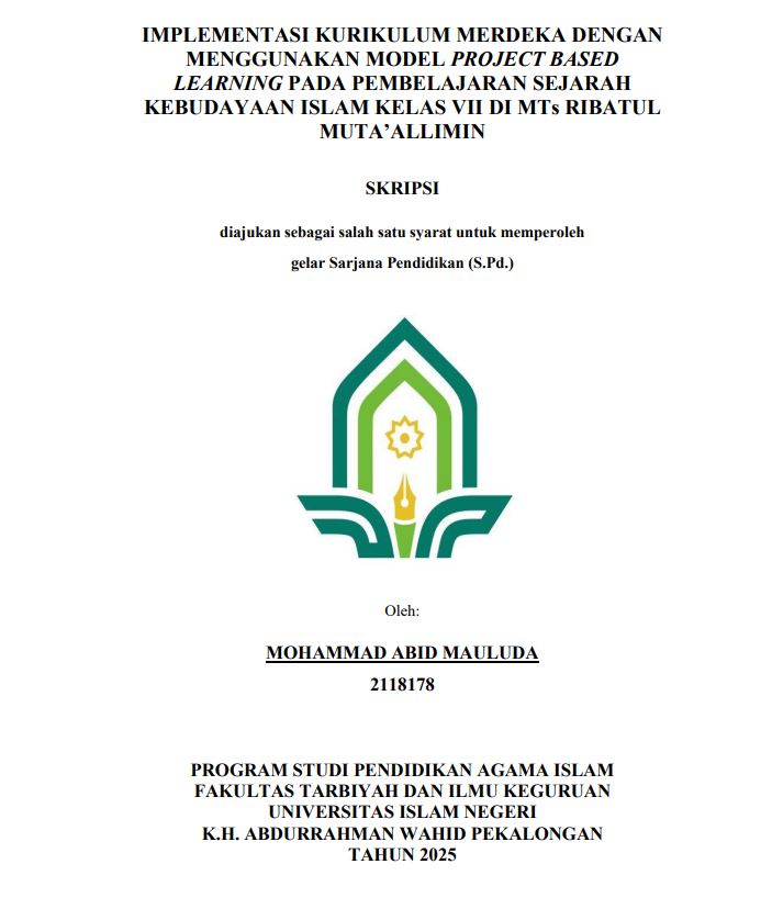 Image of Implementasi Kurikulum Merdeka Dengan Menggunakan Model Project Based Learning Pada Pembelajaran Sejarah Kebudayaan Islam Kelas VII MTs Ribatul Muta'allimin