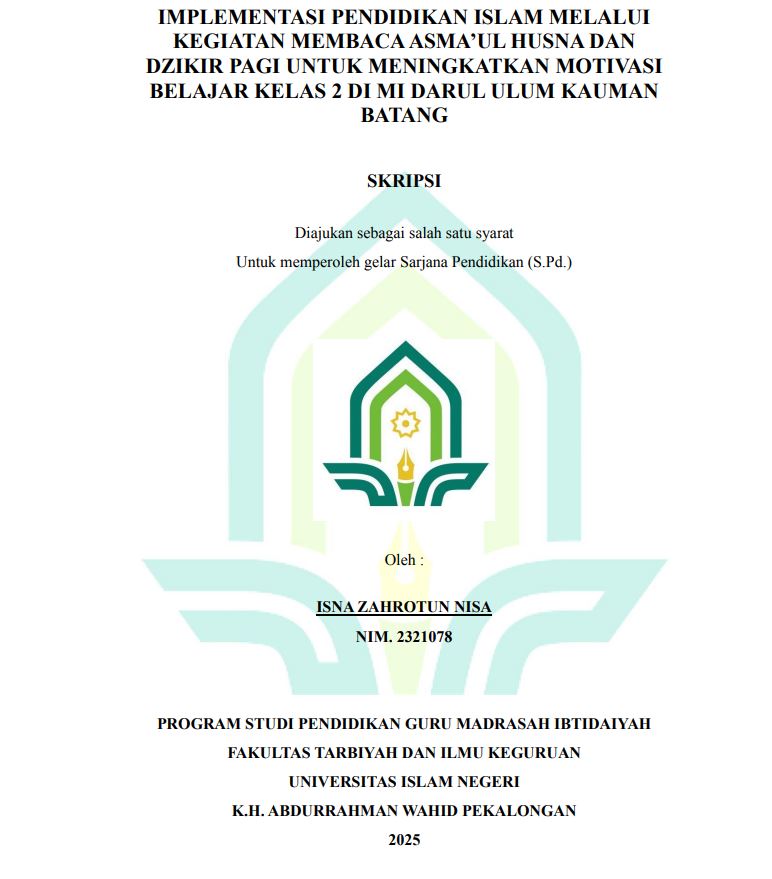 Image of Implementasi Pendidikan Islam Melalui Kegiatan Membaca Asma'ul Husna Dan Dzikir Pagi Untuk Meningkatkan Motivasi Belajar Kelas 2 Di MI Darul Ulum Kauman Batang