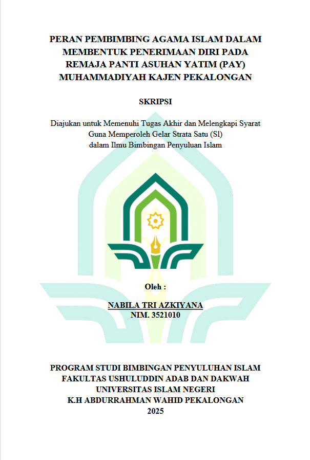 Image of Peran Pembimbing Agama Islam Dalam Membentuk Penerimaan Diri Pada Remaja Panti Asuhan Yatim (PAY) Muhammadiyah Kajen Pekalongan
