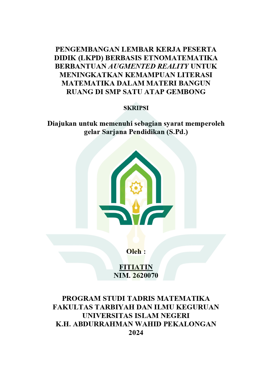Image of Pengembangan Lembar Kerja Peserta Didik (LKPD) Berbasis Etnomatematika Berbantuan Augmented Reality Untuk  Meningkatkan Kemampuan Literasi Matematika Dalam Materi Bangun Ruang Di SMP Satu Atap Gembong