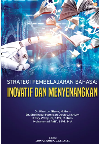 Image of Strategi Pembelajaran Bahasa: Inovatif Dan Menyenangkan