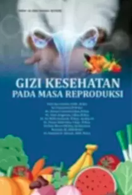 Image of GIZI KESEHATAN PADA MASA REPRODUKSI