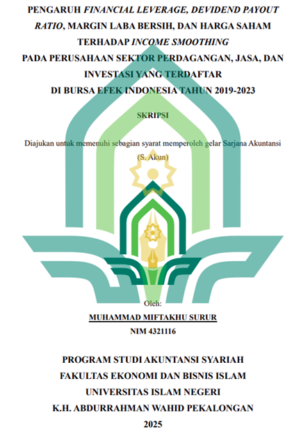 Image of Pengaruh Financial Leverage, Devidend Payout Ratio, Margin Laba Bersih, dan Harga Saham Terhadap Income Smoothing pada Perusahaan Sektor Perdagangan, Jasa, dan Investasi yang Terdaftar di Bursa Efek Indonesia Tahun 2019-2023