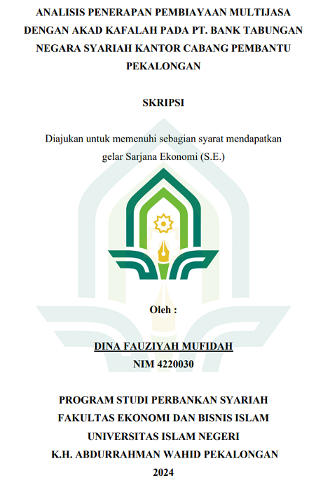 Image of Analisis Penerapan Pembiayaan Multijasa Dengan Akad Kafalah Pada PT. Bank Tabungan Negara Syariah Kantor Cabang Pembantu Pekalongan
