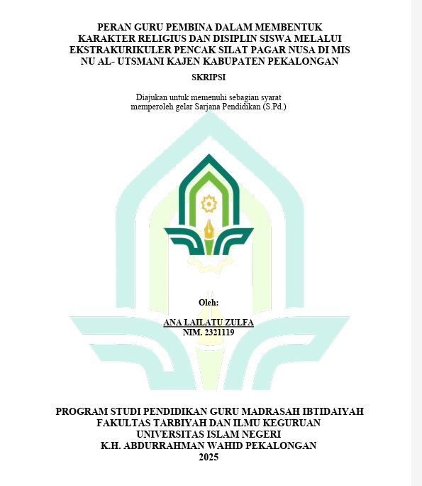 Image of Peran Guru Pembina Dalam Membentuk Karakter Religius Dan Disiplin Siswa Melalui Ekstrakurikuler Pencak Silat Pagar Nusa Di MIS NU Al-Utsmani Kajen Kabupaten Pekalongan