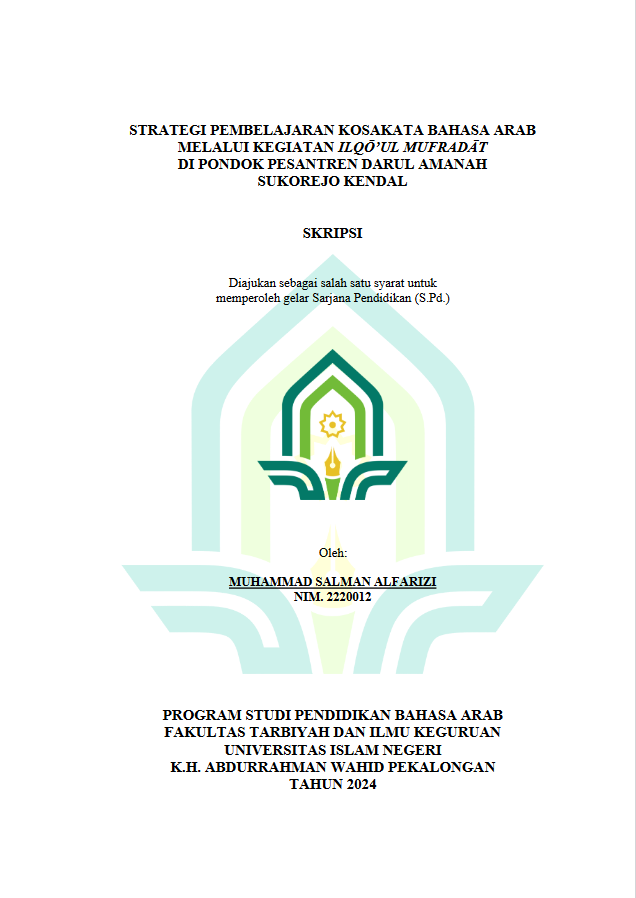 Image of Strategi Pembelajaran Kosakata Bahasa Arab Melalui Kegiatan Ilqo'ul Mufradat di Pondok Pesantren Darul Amanah Sukorejo Kendal